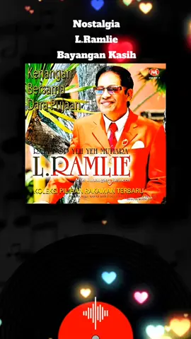 # L.Ramlie - Bayangan Kasih #nostalgia #mengamit kenangan
