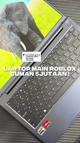 Membalas @joeeel kalo laptop 5jutaan aja bisa buat main game+kuliah, kenapa harus beli yg mahal? #laptopmurah #laptopmahasiswa #laptopkuliah #roblox #laptoppelajar 
