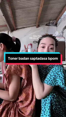 Yuk buruan deh cobain toner badan saptadasa bpom #tonerbadan #bodytoner #peeling #pemutihbadan #perontokdaki @saptadasaofficiall 