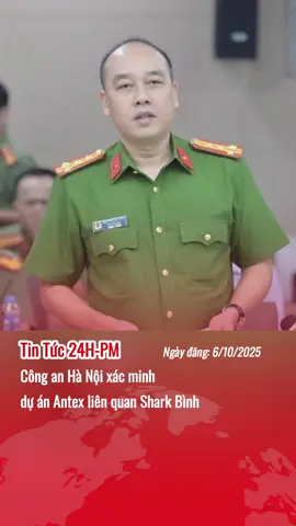 Công an Hà Nội xác minh dự án Antex liên quan Shark Bình #sharkbinh #tinnong #tinhot #xuhuong 