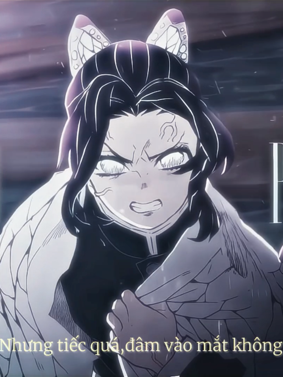 Cái cách mà shinobu cố đánh với douma nhìn tội thiệt sự 😢 #kimetsunoyaiba #shinobu #anime #vairal #fyp 