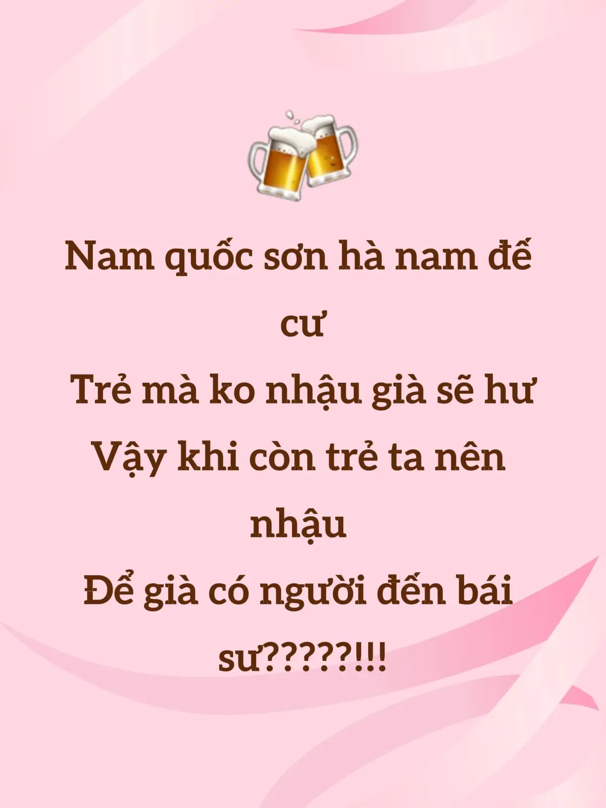Nhậu tới già????!!!