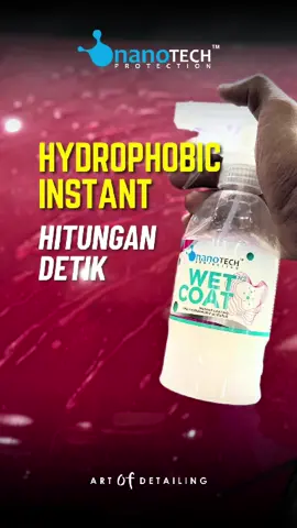 WET COAT booster hydrophobic instant dalam hitungan detik #nanotechprotection #nanotech #wetcoat #wetcoatnanotech #wetcoating 