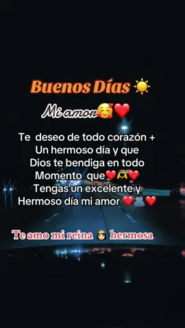 Buenos días ☀️ mi amorcita de mi vida 😍🥰teamo🥰#amor  #paratiiiiiiiiiiiiiiiiiiiiiiiiiiiiiii #LIVEIncentiveProgram #LIVECareer #PaidPartnership 