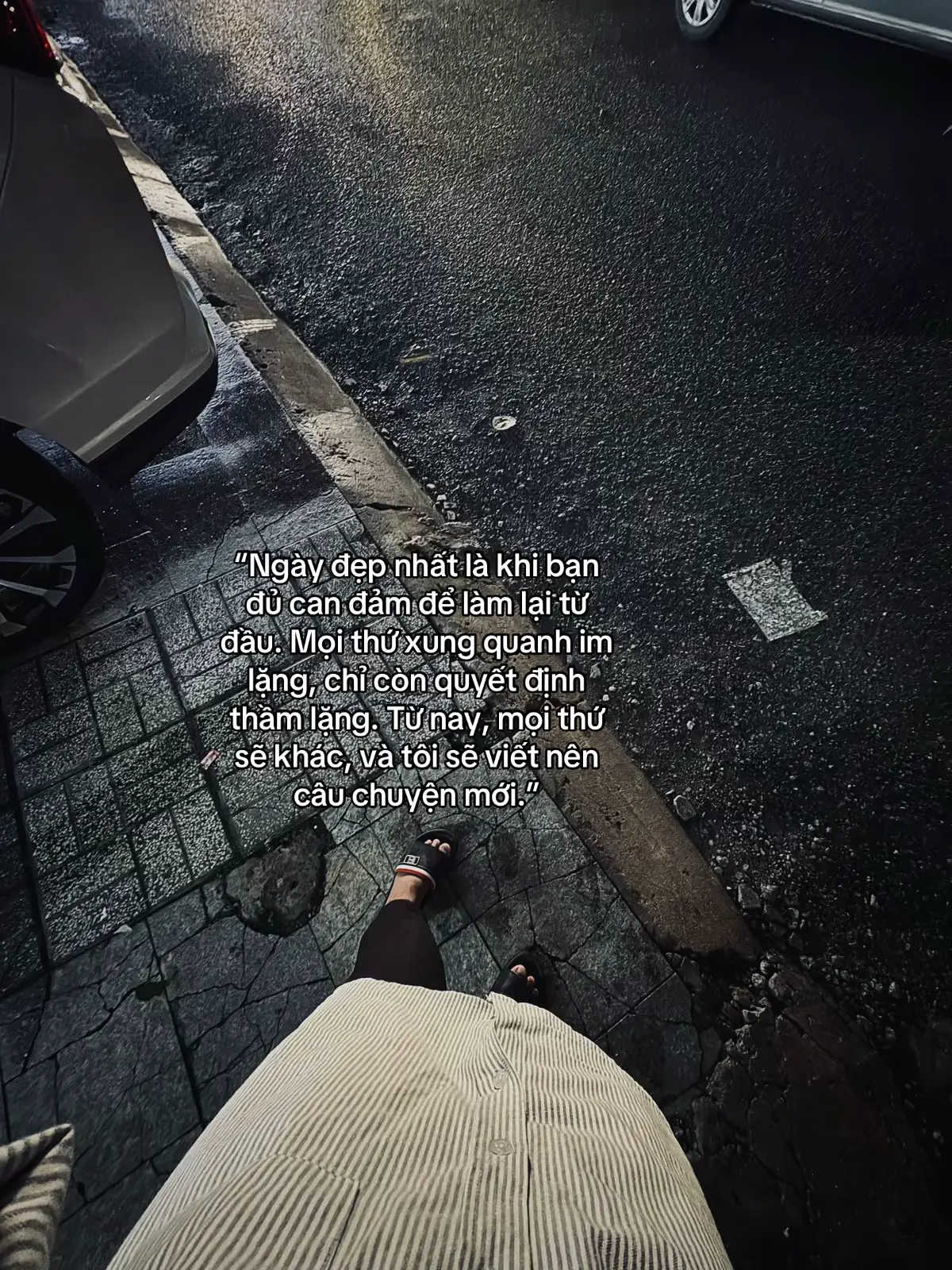 “Ngày đẹp nhất là khi bạn đủ can đảm để làm lại từ đầu. Mọi thứ xung quanh im lặng, chỉ còn quyết định thầm lặng. Từ nay, mọi thứ sẽ khác, và tôi sẽ viết nên câu chuyện mới.”#xh #tâmtrạng 