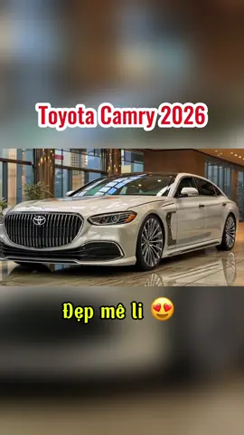 Toyota Camry 2026 đẹp mê li #oto #tintucxehoi #xuhuong #toyota #camry 