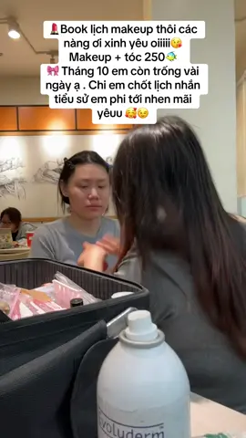 Book makeup chup hinh , date , tiec chua chi em oi . Tháng 10 em còn trống lichk vài ngày ạ . chi em chốt lich ib em ngay nha mãi yêuuuuuu😂😂#makeuptiec #makeuptphcm #makeuptotnghiep #makeupkiyeu #xuhuong 