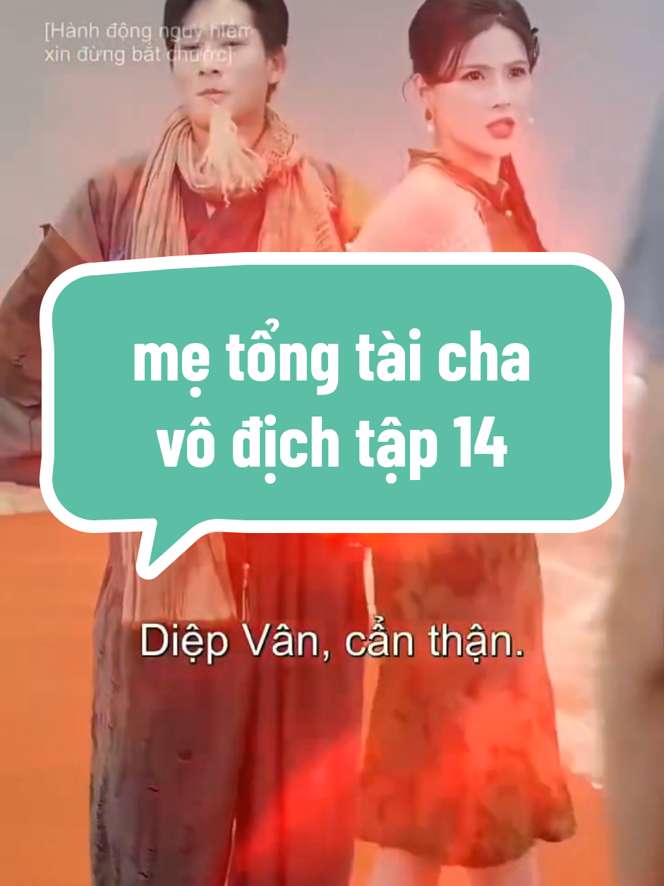 mẹ tổng tài cha vô địch tập 14#xuhuong #phimhay #phimhaymoingay #phimtrungquoc #rewiewphim 