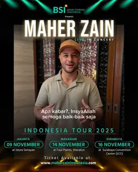SURPRISE ANNOUNCEMENT!✨  I’m thrilled to announce that the incredible Harris J will be joining me Live in Concert : Indonesia Tour 2025 Not just Jakarta — but Makassar and Surabaya too!🥰 Get ready for an unforgettable night of music, unity, and inspiration - in three big cities! * ﻿﻿Jakarta - 9 Nov 2025 * ﻿﻿Makassar - 14 Nov 2025 * ﻿﻿Surabaya - 16 Nov 2025 Tickets are selling fast - don't miss out! Grab yours tickets now only on www.maherzainindonesia.com #BSIMaherZainConcert #IndonesiaTour2025 #MaherZain #HarrisJ