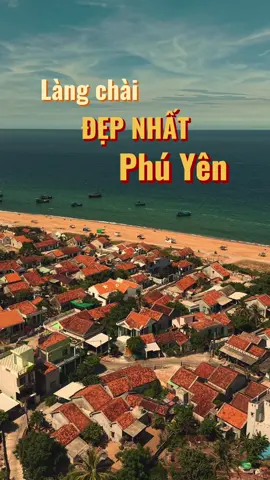 Ngôi làng mái ngói đỏ đẹp như tranh bên biển Phú Yên #phuyen #fyp #reviewphuyen #bophoveque 