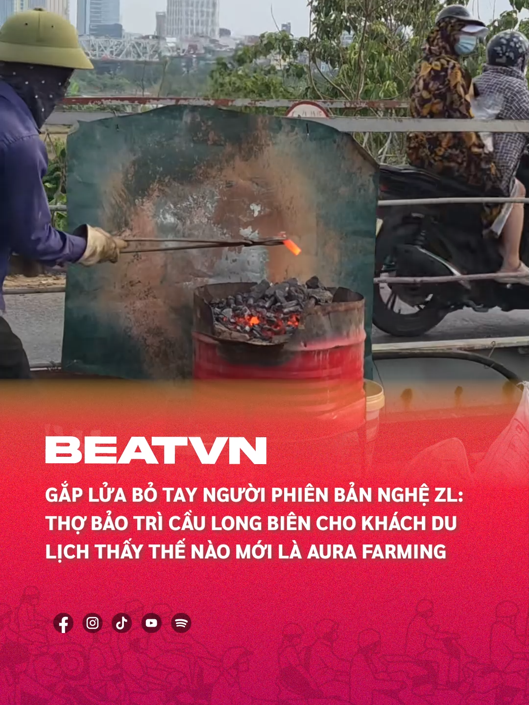 Aura Farming đến từ thợ sửa cầu Long Biên #beatnetwork #beatvn #caulongbien