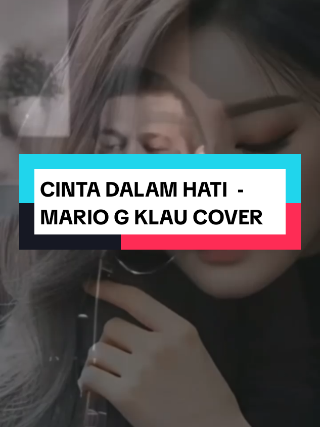 CINTA DALAM HATI  - MARIO G KLAU COVER  #cintadalamhati #mariogklaucover #musikindonesia #fypag#fypp  @ᴍ ᴏͣ ɴᷝ ɪͩ ᴄᷰ ᴀ595༊𝐒𝐓 ̶▸𑐾 