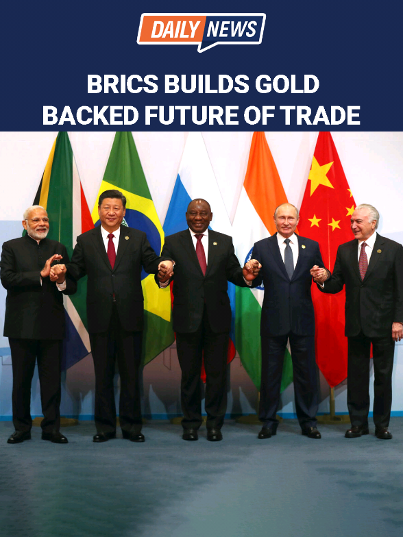BRICS Unveils Gold-Backed Revolution Changing Global Trade Forever. #BRICS #GlobalShift #NewWorldEconomy #DeDollarization #GoldStandard #EconomicRevolution #FutureOfTrade #FinanceNews #GlobalEconomy #WorldUpdate  #ChinaNews #RussiaUpdate #IndiaGrowth #SouthAfricaToday #BrazilEconomy #GlobalPowerShift #EconomicChange #dailynews 