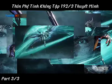Thôn phệ tinh không tập 192/3 thuyết minh #thonphetinhkhong #laphong #hh3dtrungquoc #hh3dthuyetminh #phimhh3dhay 