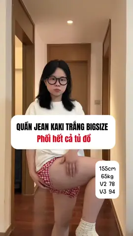 Phàn 6699 | Quần jean kaki trắng BIGSIZE #bigsize #santastorybigsize #chubby #phốiđồđẹp #aobigsize 