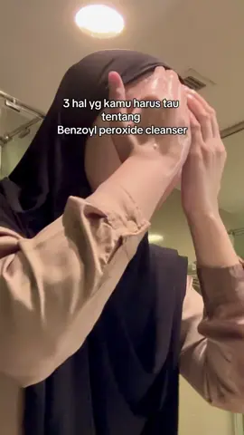 3 hal tentang benzoyl peroxide cleanser yang harus kamu tau. #skincaretips #jerawat #acne  