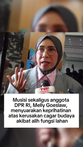 Cagar budaya bukan hanya dilindungi, tapi harus benar-benar dirawat, dimanfaatkan, dan diwariskan secara utuh #mellygoeslawbersamarakyat #tehmellygoeslawuntukrakyat #majubersamamellygoeslaw #fyp #mellygoeslaw 