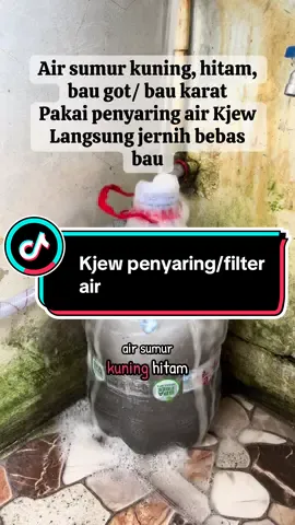 Kjew Penyaring air sumur yang kuning,hitam,bau karat atau bau got, fyi ; air sumurku ini menghitam sejak ditutup dan tidak pernah dipakai,krn sudah pakai air pdam, tapi air pdam macet seharian, baru merasa butuh air sumur😁 jadi jangan sia aja kan sumur di rumah,tetap pakai meskipun sudah ada pdam ya #penyaringair #kjew #penyaringairsumur #penjernihair #nuroh 