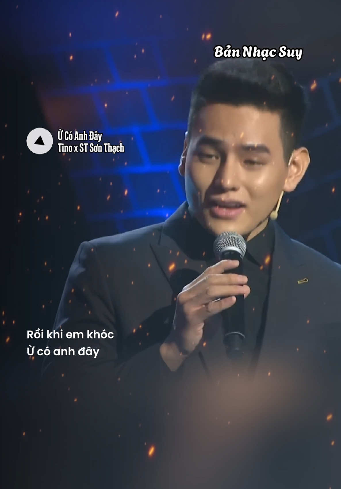 Rồi khi em khóc ừ có anh đây… “Ừ Có Anh Đây - Tino x ST Sơn Thạch” #ucoanhday #tino #stsonthach #BanNhacSuy #xh 