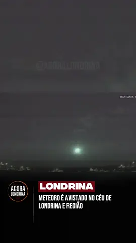 💫VIRAM O METEORO?  Na noite deste domingo (5), por volta das 21h50min, o registro de um meteoro chamou a atenção de Londrina e outras cidades da região. Diversas pessoas disseram ter visto um clarão no céu. E você viu também?  📹 @grupogedal e Isaías Miranda  #londrina #agoralondrina #londrinando #parana #turismo   