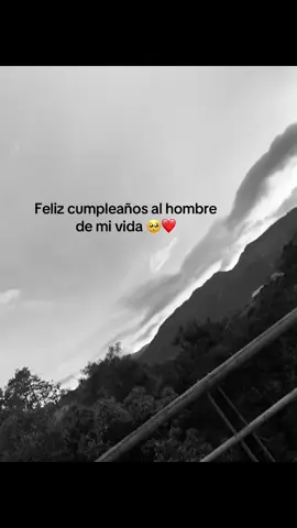 #amor #cumpleaños 🥺❤️‍🩹𝓽 𝓪𝓶𝓸