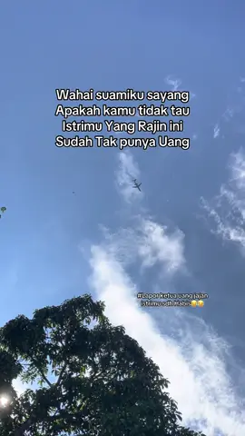 #Lapor pak ketua uang Jajan istri sudah Habis😂😂@ARDHY 