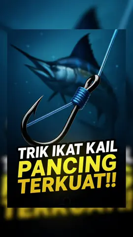 Bagian 168 | tutorial cara ikat simpul kail pancing ikan super terkuat di bumi #mancing #fishing #mancingmania #tipsandtricks #fyp