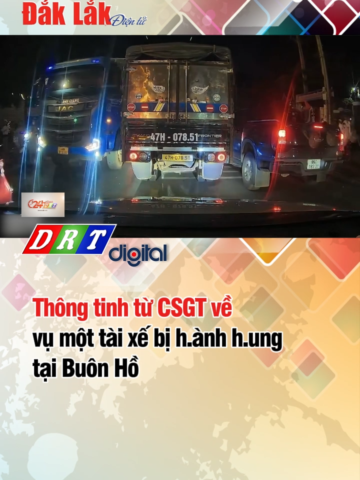Thông tin từ CSGT về vụ một tài xế bị h.ành h.ung ở Buôn Hồ #drtdigital #truyenhinhdaklak #tintucdaklak