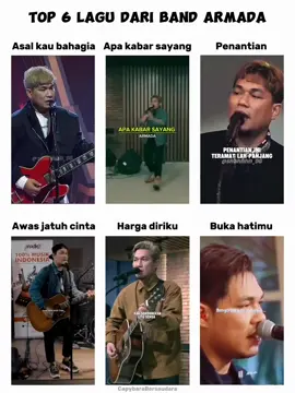top 6 lagu dari band armada  #armada #fyp #asalkaubahagia #apakabarsayang #penantian 