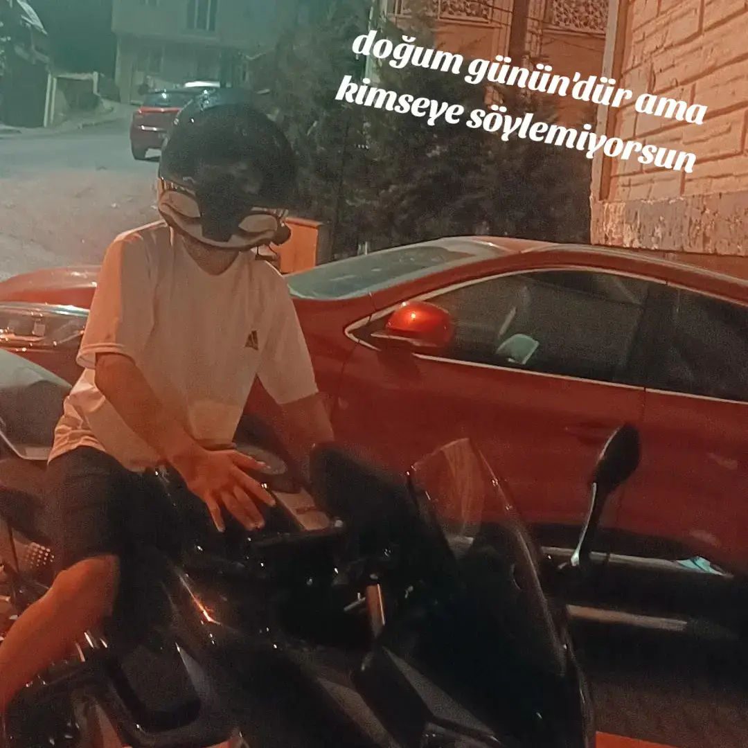 doğum günün'dür ama kimseye söylemiyorsun🚬🚬