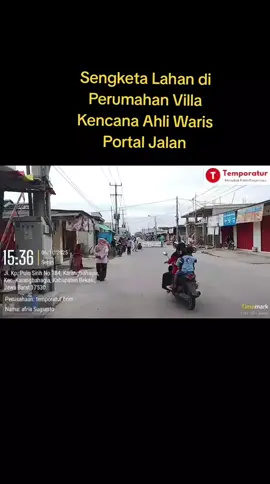 Sengketa lahan di Perumahan Villa Kencanqa Cikarang Ahli Waris Pasang Pirtal Jalan  #sorotan #pengikut #fyp #viral #Temporatur 