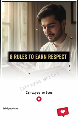 8 Rules to earn respect #foryoupage #unfrezzmyaccount #trending #capcut #viral 