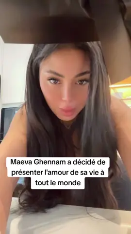 Maeva Ghennam a décidé de présenter l'amour de sa vie à tout le monde 