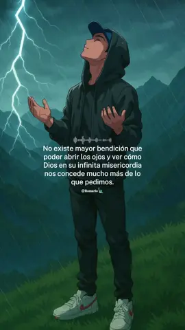 No existe mayor bendición que poder abrir los ojos y ver cómo Dios en su infinita misericordia nos concede mucho más de lo que pedimos.#2025 #reflexion #dios 