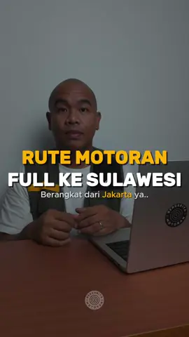 Ini rute motoran gue dari Jakarta ke Makassar hingga Manado terus balik lagi ke Jakarta. Dicatat baik-baik guys!