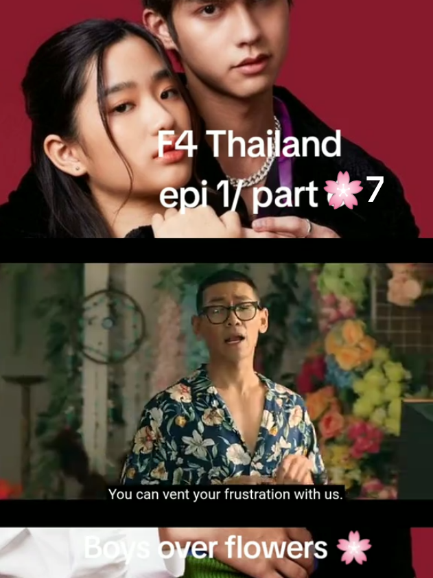 F4 Thailand boys over flowers episode 1 part 7 #thymegorya #f4thailand #dear_tiktok_no_voilation #foryou #fyyyyyyyyyyyyyyyy 
