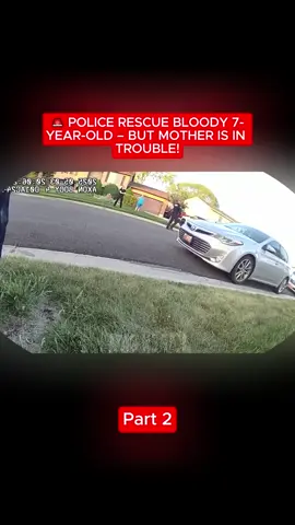 ⚠️ 7-YEAR-OLD SERIOUSLY INJURED – AND THE UNBELIEVABLE ENDING FOR MOTHER #911 #bodycam #foryou #cop #police 