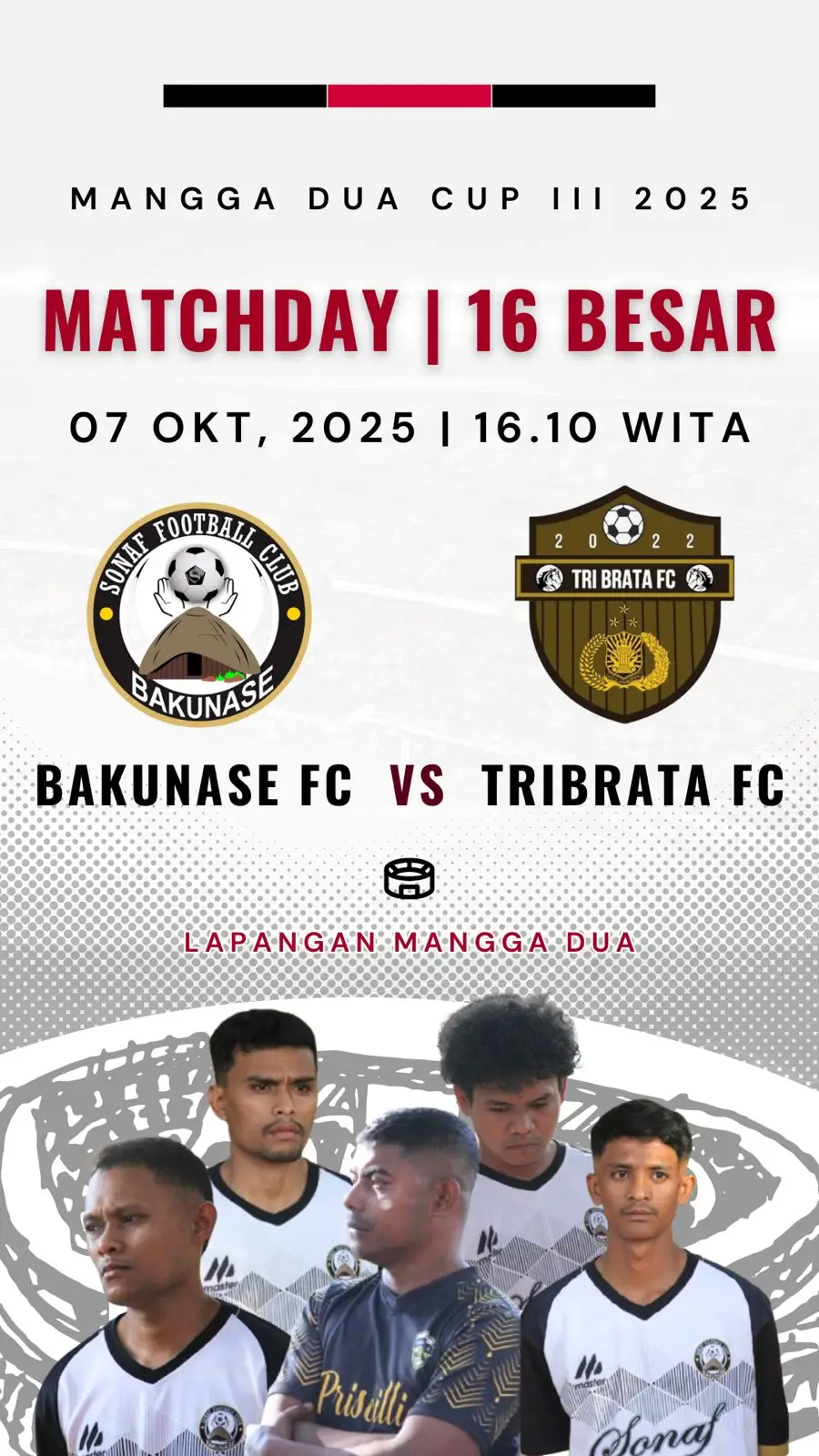 MATCHDAY 16 BESAR MANGGA DUA CUP III 2025