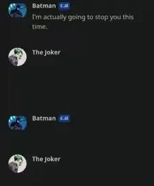 he gives up #characterai #meme #batman #joker