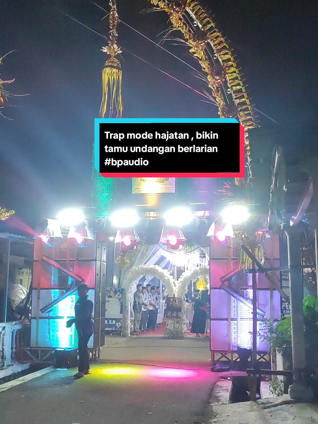 Trap mode hajatan , bikin tamu undangan berlarian #bpaudio 