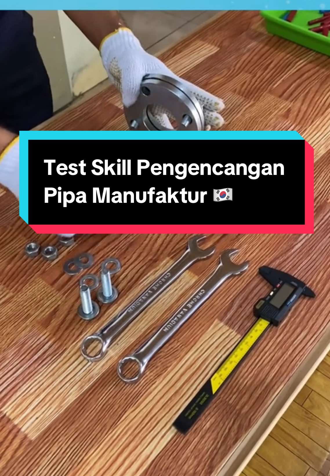 Tutorial Pengencangan Pipa Test Skill 2025 Sektor Manufaktur (perakitan)  #epstopik🇰🇷 #skilltest #cpmikorea🇮🇩🇰🇷 #gtogkoreaselatan🇲🇨🇰🇷 #pmikorea🇮🇩♡🇰🇷 