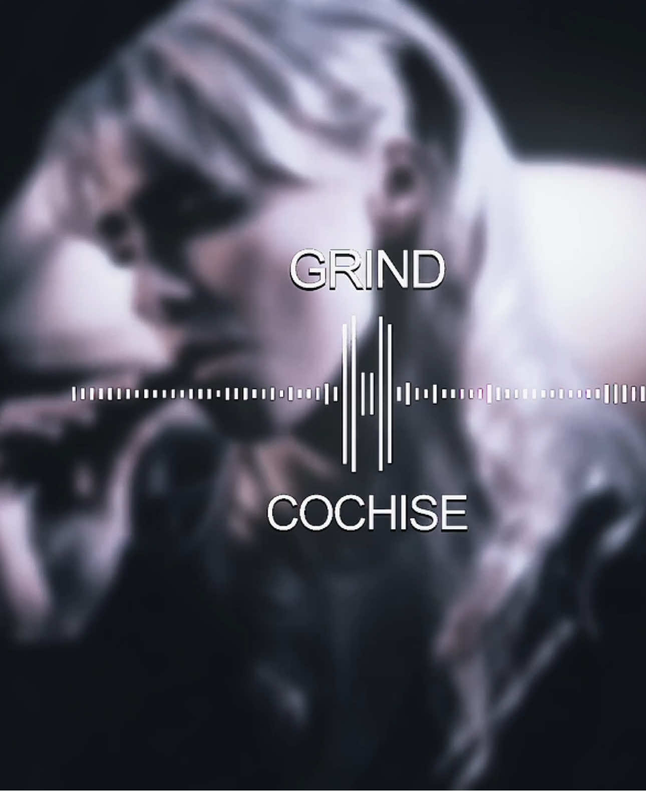 grind - cochise #editaudios #audiosforedits #fyp #foryoupage #editaudio 