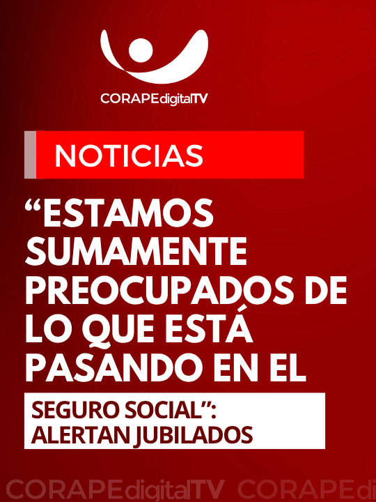 #ATENCIÓN | “Estamos sumamente preocupados de lo que está pasando en el seguro”: alertan jubilados.  Mira las declaraciones completas en #Youtube por CORAPE DIGITAL TV