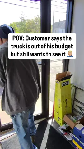 POV: Customer says the truck is out of his budget but still wants to see it 🤦🏼‍♂️ Had someone come check out a truck after saying it was already out of their price range. Happens more than you’d think. People fall in love with the idea before knowing what they can really spend. #carsales #sales #cardealer #dealership #pov