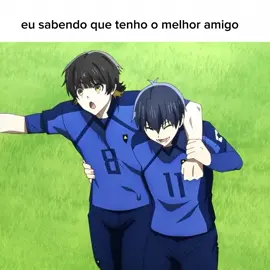 amigo e amigo #isagi #bachira #anime #bluelock #amigosdaroça