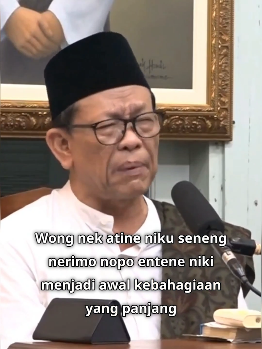 DAWUH-DAWUH ROMO KYAI MUNIF ZUHRI Awal dari kebahagiaan yang hakiki adalah bila manusia ikhlas menerima apapun yang ada dan yang terjadi, namun sebaliknya bila manusia sudah tak bisa menerima apapun yang ada disitulah awal titik kehancuran dimulai #girikusumo #jamuna #khmunifzuhri #pesantrengirikusumo #FalsafahHidup