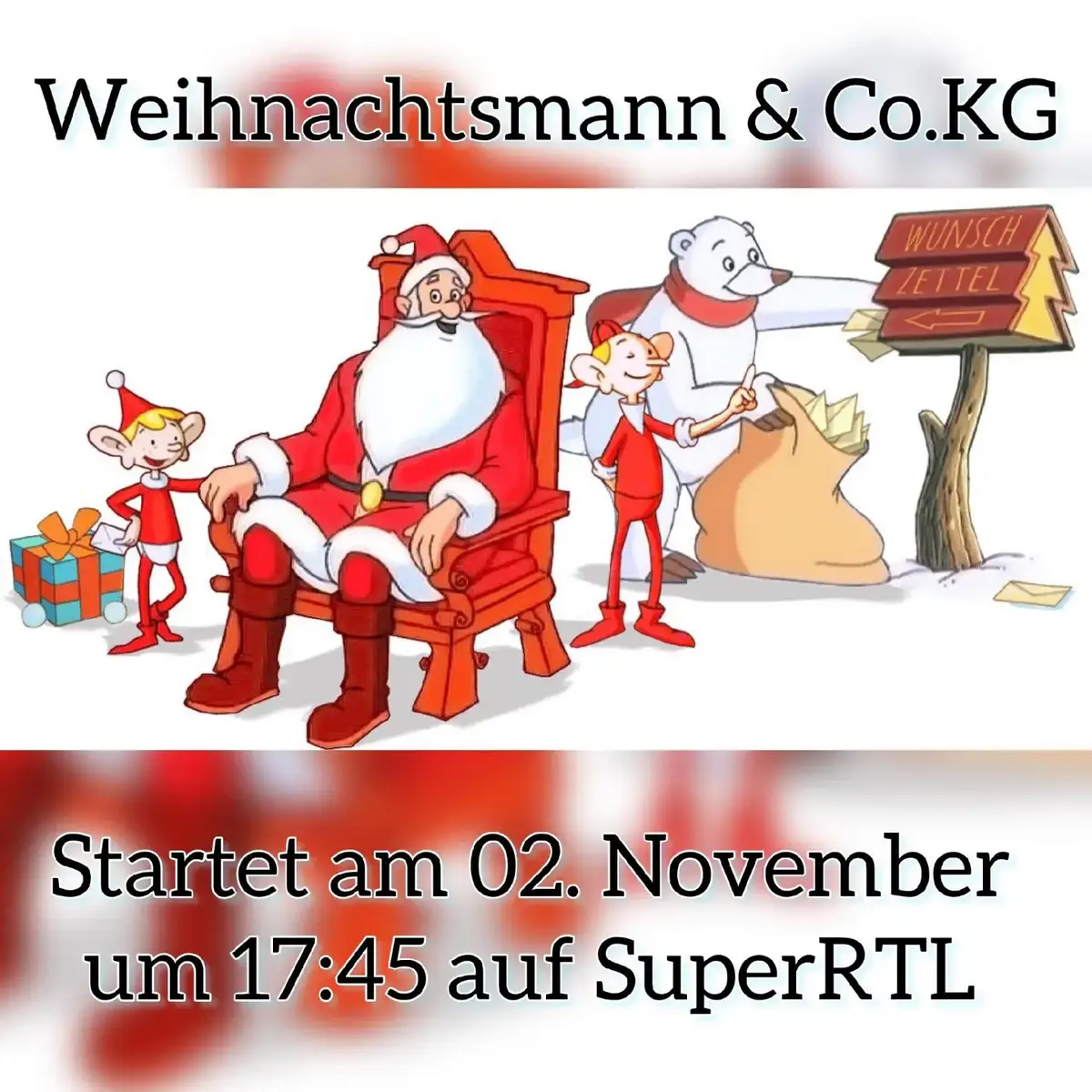 Es ist bald wieder soweit! In 1 Monat startet Weihnachtsmann und Co.KG am 02.11.25 um 17:45 auf SuperRTL! 🎄