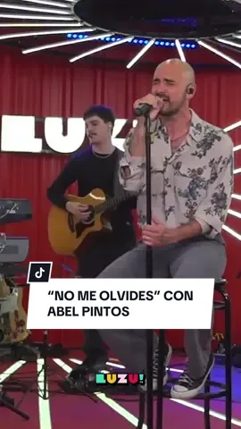 LA HISTORIA DETRÁS DE “NO ME OLVIDES” #AbelPintos #aqn #antesquenadie #luzutv 🩷🫶🏻