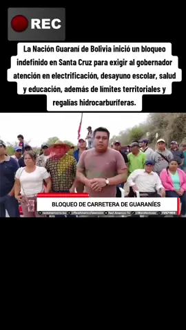 #SantaCruz | Nación Guaraní inicia bloqueo indefinido piden ser escuchados al gobernador de SantaCruz Camacho  #noticiasdeultimahora #Bolivia #tiktokinforma #noticiasdehoy 