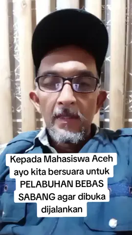 kepada mahasiswa Aceh ayo kita bersuara utk pelabuhan bebas Sabang  #aceh #tiktokviral #fyppp #internasional #mahasiswa 